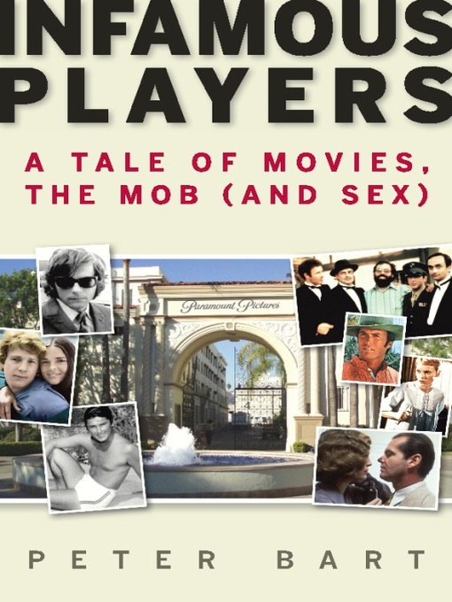 Title details for Infamous Players by Peter Bart - Available